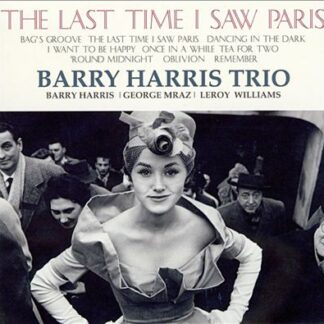 Barry Harris - The Last Time I Saw Paris